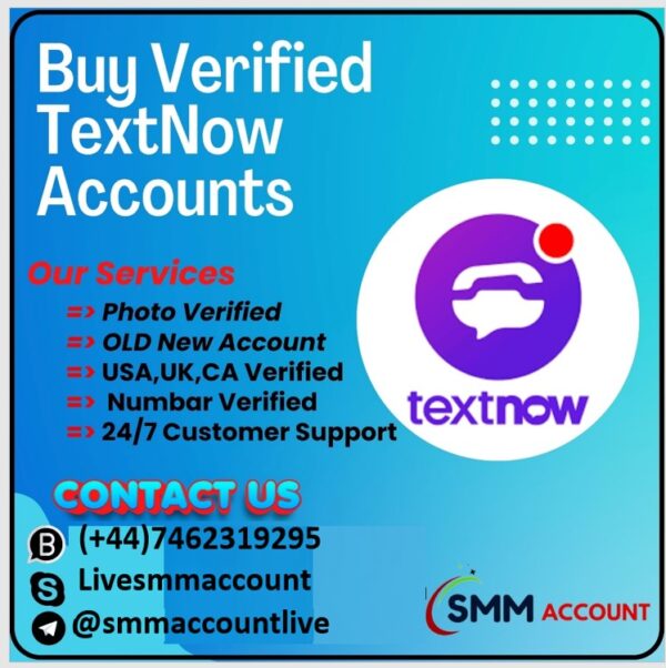 Buy Verified TextNow Accounts